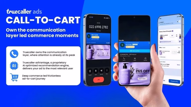 أطلقت Truecaller Ads خدمة "من المكالمة إلى سلة التسوق" "Call-to-Cart"، وهي منصة تجارة إلكترونية جديدة مبنية على طبقة التواصل.